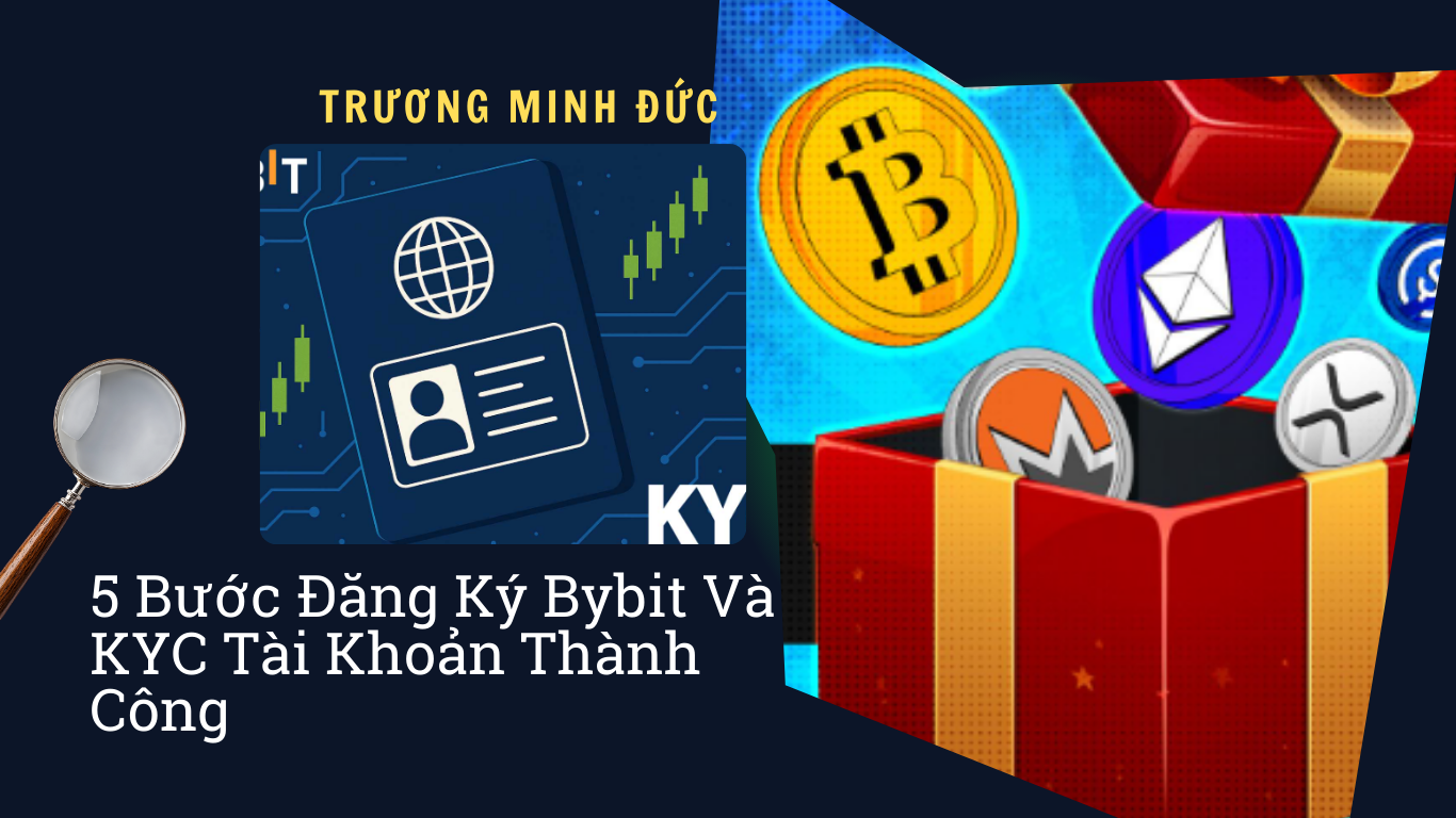 Hình ảnh mô tả các bước đăng ký và xác minh danh tính trên nền tảng Bybit, liên quan đến tiền mã hóa.