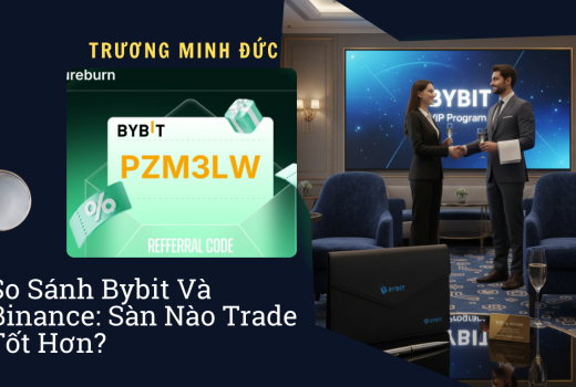 So sánh giữa nền tảng Bybit và Binance để chọn sàn giao dịch tốt hơn.