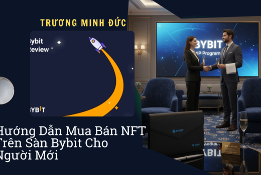 Hình ảnh mô tả hướng dẫn mua bán NFT trên nền tảng Bybit dành cho người mới bắt đầu.