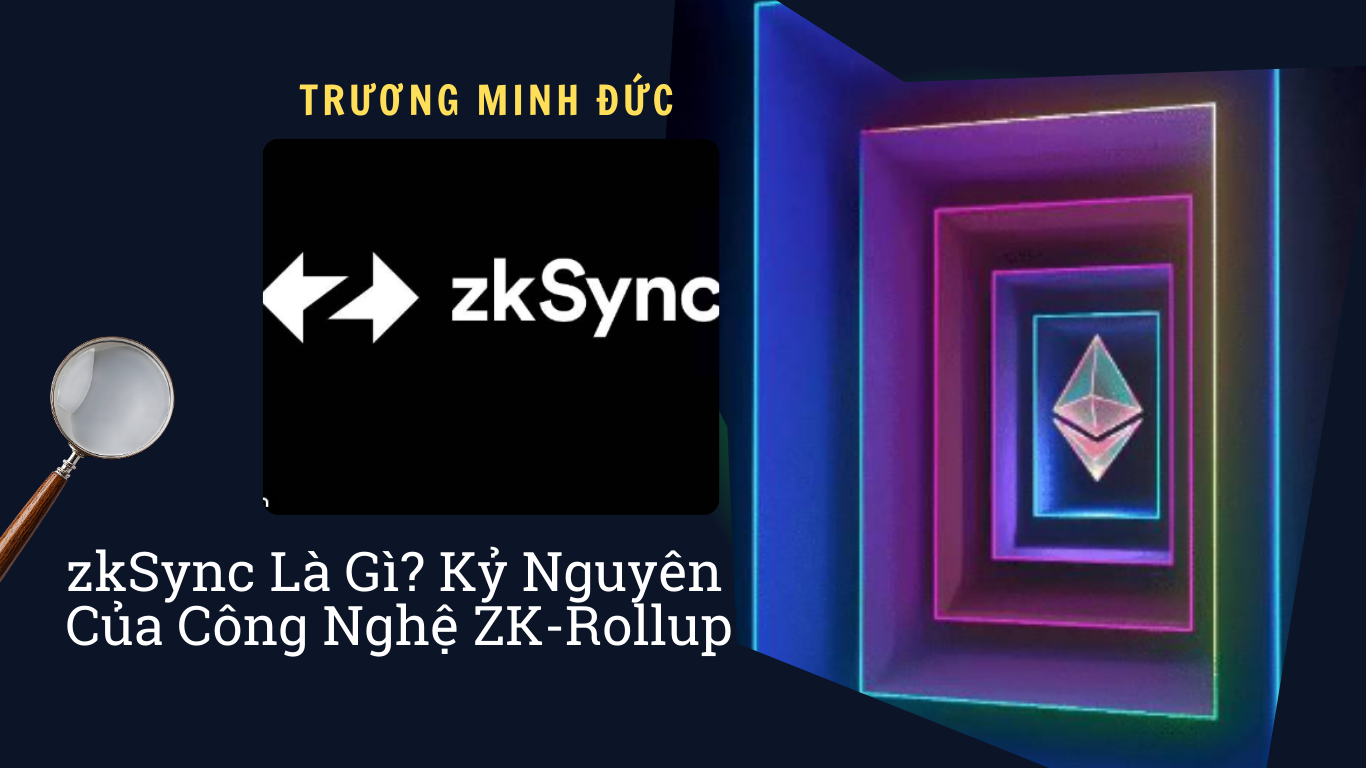 Hình ảnh mô tả logo zkSync cùng các hình khối màu sắc tượng trưng cho công nghệ zk-Rollup.