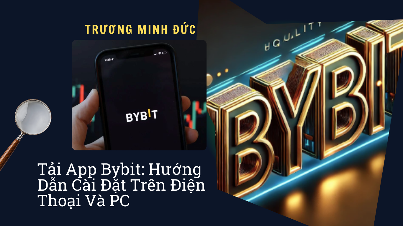 Hình ảnh hiển thị điện thoại với ứng dụng Bybit và logo nổi bật.