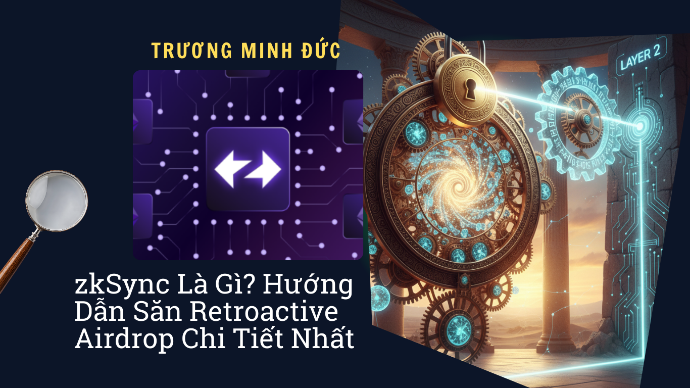Hình ảnh mô tả về zkSync và công nghệ blockchain liên quan đến airdrop và sàn giao dịch.