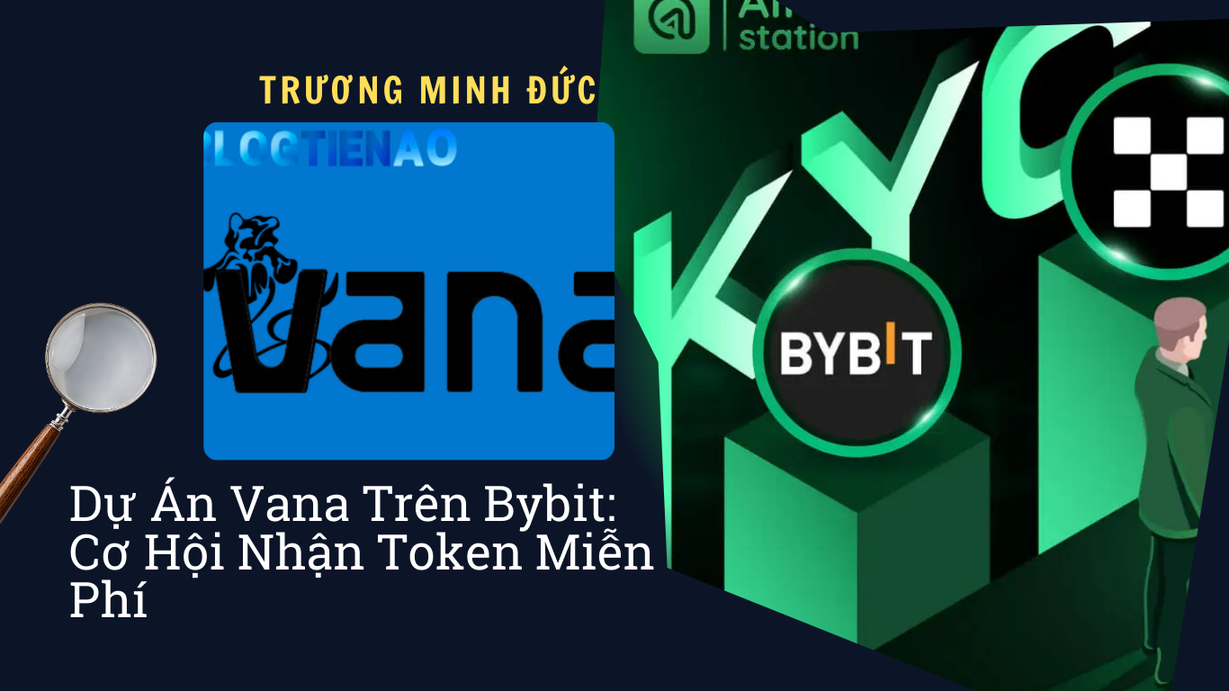 Biểu tượng Vana và Bybit với thông tin dự án kiếm tiền online.