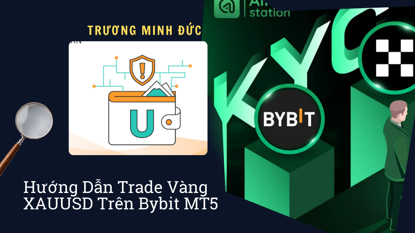 Hướng dẫn giao dịch vàng XAUSD trên nền tảng Bybit MT5 hiệu quả.