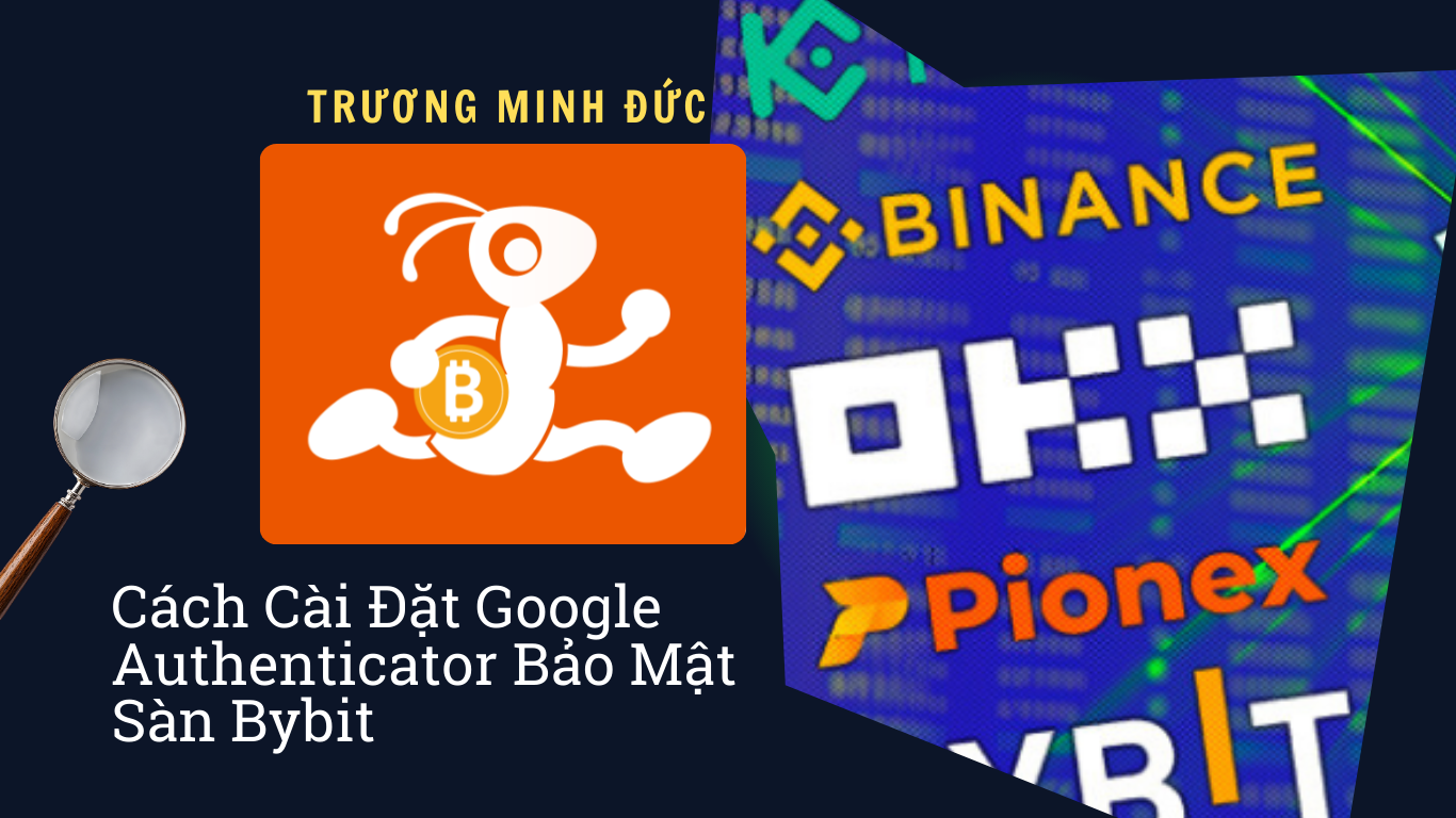 Hình ảnh hướng dẫn cài đặt Google Authenticator cho bảo mật tài khoản Bybit.